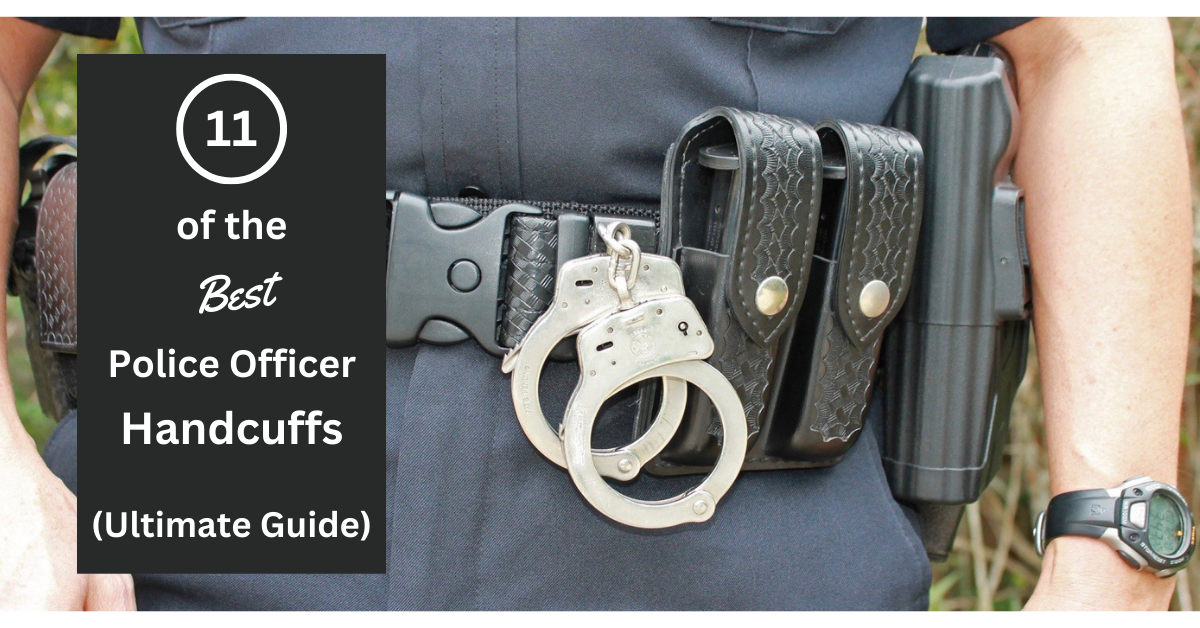 11 Of The BEST Police Officer Handcuffs (Ultimate Pro Guide) – COPJOT ...