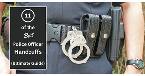 11 of the BEST Police Officer Handcuffs (2025 Pro Guide)