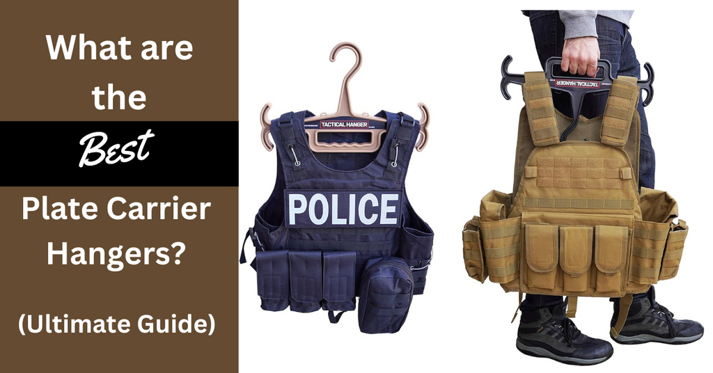 What are the BEST Plate Carrier Hangers? (Ultimate Guide)